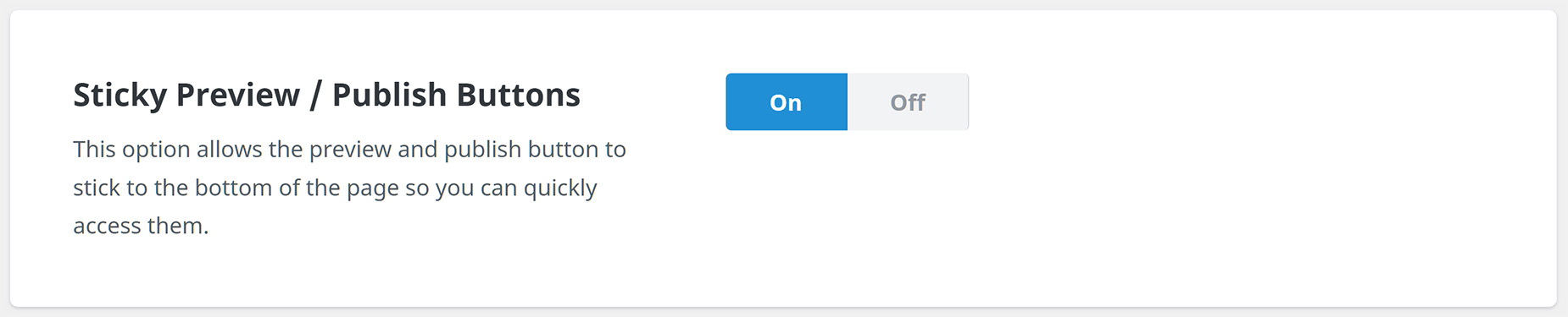 Builder Options > Sticky Preview / Publish Buttons